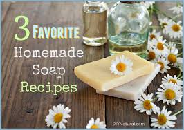 our three favorite homemade soap recipes