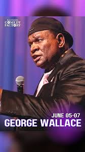 George Wallace will be taking the stage this week at the Baltimore Comedy  Factory!, Tickets are now available to purchase online 🎟, 📸  @therealgeorgewallace , 🗓 JUNE 05-07, 🎟 https://bit.ly/3Fc6Ksb , 📍 ...