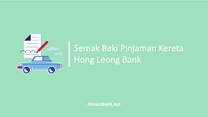 Baik terus bayar habis sekaligus dengan bonus yang jom baca: Semak Baki Pinjaman Kereta Hong Leong Bank Online