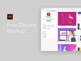 Free Chrome Mockup 2018 Illustrator