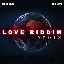 Thus a riddim is defined as a movement or procedure with uniform or patterned recurrence of a beat, accent, or the like. Rotimi Love Riddim Remix Ft Akon Mp3 Download Morexlusive