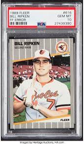 It was the bat that he designated to use only in batting practice. 1989 Fleer Bill Ripken Ff Error 616 Psa Gem Mint 10 Baseball Lot 44122 Heritage Auctions