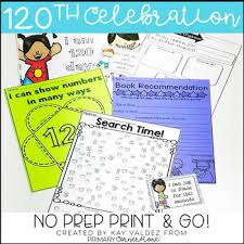 Tpt was created by teachers, for teachers, to access the community, content & tools you need. 120th Day Of School No Prep Activities And Printables By Primary Cornerstone