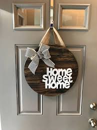 Home Sweet Home Door Hanger Home Door Sign Hello Door Etsy House Warming Gifts Door Hangers Home Doors