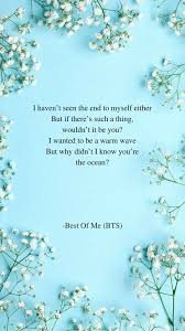 Some quotes are mine, some quotes are from the internet and some quotes are from bts. Best Of Me By Bts Lyrics Wallpaper Bts Lyrics Quotes Wallpaper Iphone Quotes Songs Bts Quotes