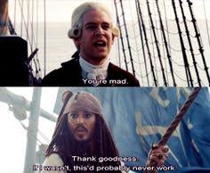 Sorry if you thought this was finally an update but it's kinda the opposite. 96 Take What You Can Give Nothing Back Ideas Pirates Of The Caribbean Captain Jack Sparrow Captain Jack