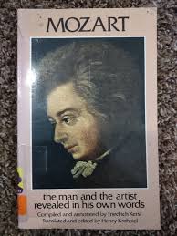 Mozart : The Man and the Artist As Revealed in His Own Words by Friedrich  Kerst 9780486213163| eBay