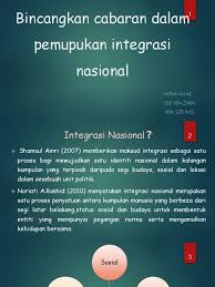 Cabaran integrasi kaum dan hubungan etnik di malaysia. Bincangkan Cabaran Dalam Pemupukan Integrasi Nasional