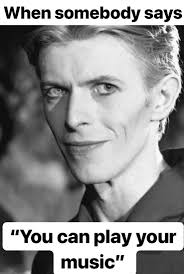 Enjoy This David Bowie Meme I Made Pt 4 David Bowie Quotes David Bowie Meme David Bowie Music