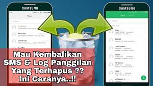 Cara Mengembalikan Sms Dan Log Panggilan Yang Terhapus Youtube