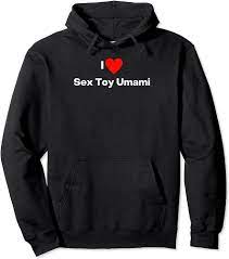 Amazon.com: I love Sex Toy Umami - with a red heart Pullover Hoodie :  Clothing, Shoes & Jewelry