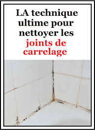La Technique Ultime Pour Nettoyer Les Joints De Carrelage Joint De Carrelage Nettoyage Joint De Carrelage Produit De Nettoyage Faits Maison
