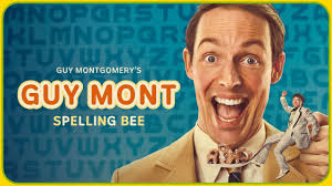 Guy Montgomery's Guy Mont Spelling Bee (AU)