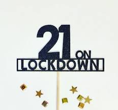 Fun Things To Do For 21st Birthday During Covid Lockdown Birthday Cake Topper Any Age Cake Topper Etsy In 2020 21st Birthday Quotes Funny 21st Birthday Quotes Birthday Quotes Funny