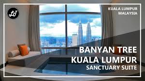 The luxury banyan tree kuala lumpur also features multilingual staff, concierge services, and laundry facilities. Banyan Tree Kuala Lumpur Sanctuary Suite Youtube