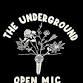 The Underground Open Mic event image