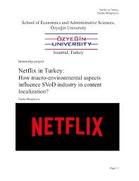 Netflix is an american entertainment company founded in 1997. Pdf Netflix In Turkey How Macro Environmental Aspects Influence The Svod Industry In Content Localization