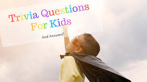 Great mix of questions, i'm organising a trivia game at my next quilt retreat. 100 Fun Trivia Questions For Kids Science Trends