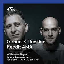 Hi Reddit, we are Josh Gabriel and Dave Dresden, aka Gabriel & Dresden. Ask  us anything! : r/AboveandBeyond