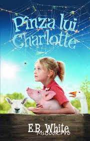 Legendele sau basmele romanilor pdf autori: Pinza Lui Charlotte De E B White DescarcÄƒ CarÈ›i Pentru Copii Online Gratis Pdf Asta Da Porc Acestea Sunt Cuvintele Pe Care Le Sp