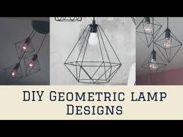 Geometric industrial lamp is totally handmade. Diy Geometric Lamp Design Easy Home Decor Youtube