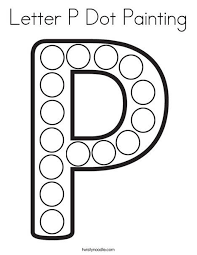 Letter P Dot Painting Coloring Page Twisty Noodle Dot Letters Dot Painting Letter A Crafts