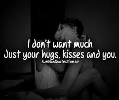 Pin By R Wentink On Sydan Hug Quotes Kissing Quotes Cute Love Quotes