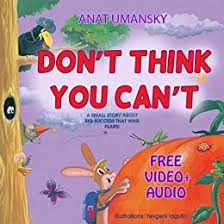 Download free pdf ebooks and read online. Children S Books Don T Think You Can T Audio Book Download How Children Succeed Funny Picture Books Kids Books Social Skills Self Esteem Values Bedtime Stories For Beginner Readers 1 Kindle Edition By Umansky Anat Lagutin Evgeni Children