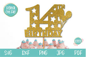Download 14th Birthday Cake Topper Svg Fourteen Birthday Number Svg