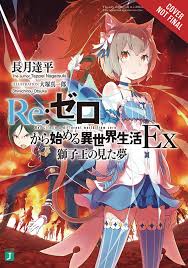 Sep172091 Re Zero Sliaw Ex Dream Lion King Light Novel Sc Vol 01 Previews World