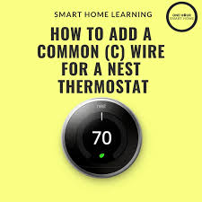 Nest thermostat, nest thermostat e, nest learning thermostat 3rd gen. How To Install A Nest Common Wire Onehoursmarthome Com