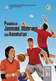 Maybe you would like to learn more about one of these? Pendidikan Jasmani Olahraga Dan Kesehatan Sma Ma Smk Mak Kelas Xi Kurikulum 2013 Edisi Revisi 2017 Buku Sekolah Elektronik Bse