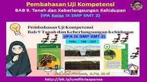 Satu pemikiran pada rangkuman ipa kelas 9 bab listrik dinamis. Pembahasan Uji Kompetensi Bab 9 Tanah Dan Keberlangsungan Kehidupan Ipa Kelas Ix Smp Smt 2 Youtube