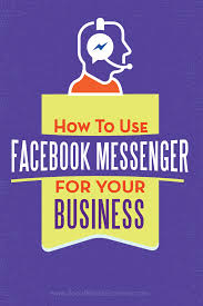 How To Use Facebook Messenger For Your Business Facebook Marketing Strategy Using Facebook For Business How To Use Facebook