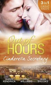 Out of Hours...Cinderella Secretary: The Italian Billionaire's Secretary  Mistress