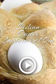 Sicilian Easter Cuddura Cu L Ova Mangia Bedda Video Recipe Video Easter Bread Sicilian Recipes Easter Traditions