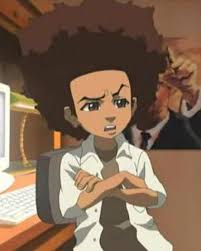 Explore our collection of motivational and famous quotes by authors you know and love. Huey Freeman The Boondocks Wiki Fandom