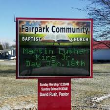 We are of one heart and one way. Church Sign For Fairpark Community Baptist Church Marion Oh