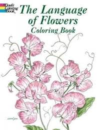 Check spelling or type a new query. Language Of Flowers Coloring Book Adult Colouring Book By John Green 9780486430355 Booktopia