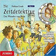 Die Zeitdetektive Das Wunder Von Bern Folge 31 Amazon De Fabian Lenk Bucher