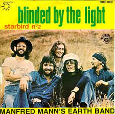 manfred manns earth band blinded by the light manfred mann s earth band blinded by the light dylan songs