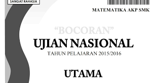 Selamat mengerjakan latihan soal dan pembahasan un matematika smk 2021 1. Berbagi Dan Belajar Bocoran Soal Un Matematika Tkp Smk 2016