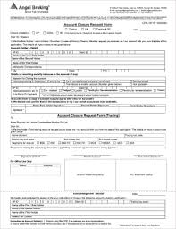 Present either of these letters to the bank along with the death certificate to close the account. Close Angel Broking Account Fill Out And Sign Printable Pdf Template Signnow
