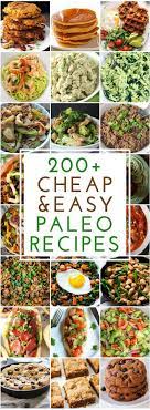 200 Cheap Paleo Recipes Easy Easy Paleo Paleo Recipes