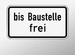 Baustellenschilder und hinweisschilder, die auf gefahren, maschinenfunktionen und allgemeine abläufe und verbote auf der baustelle hinweisen. Verkehrszeichen Bis Baustelle Frei Verkehrsschilder Schilder Verkehrsleitsysteme Shop Ziegler Metall