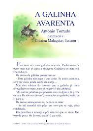 António torrado nasceu em lisboa (1939), mas com raízes familiares na beira baixa. A Galinha Avarenta Leitura Infantil Livros Infantis Escrita