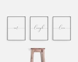 Eat Laugh Love Print Eat Laugh Love Sign Set Of 3 Prints Etsy Wall Art Sign Love Wall Art Modern Art Printables