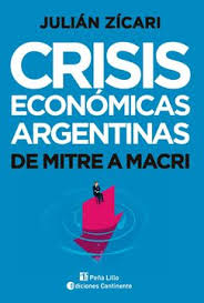 La cabeza de macri, de franco lindner. Libro Crisis Economicas Argentinas De Mitre A Macri Zicari Julian Isbn 9789507546846 Comprar En Buscalibre