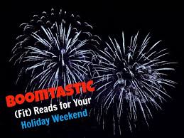 Fitlinks Boomtastic Reads For Your Holiday Weekend Senior Care Home Health Care Happy Fourth Of July