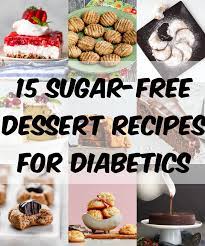 This can help diabetic consumers eat conscious and guilt free. 15 Sugar Free Dessert Recipes For Diabetics Thediabetescouncil Com